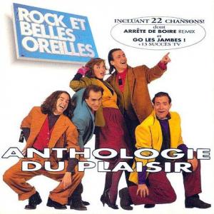 Pochette de l'album Rock et Belles Oreilles / Anthologie du plaisir.